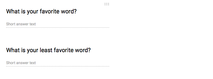 Google Form with questions asking for favorite and least favorite words.