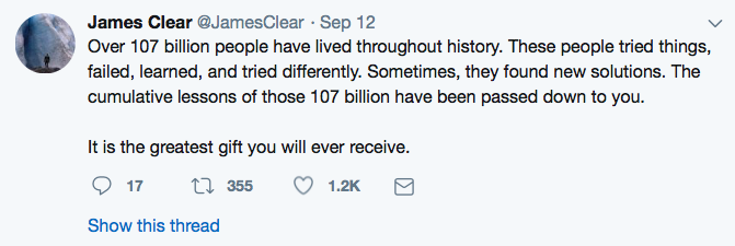 Tweet by James Clear discussing the cumulative lessons of 107 billion people throughout history and the importance of learning from past experiences.