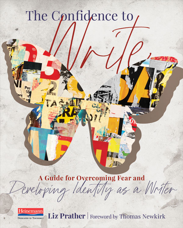Cover of the book 'The Confidence to Write' by Liz Prather, featuring a colorful butterfly collage with the title and subtitle prominently displayed.